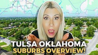 Ultimate Guide To Tulsa Oklahoma Living | Tulsa Oklahoma & Top Suburbs Map Tour | Tulsa OK Suburbs