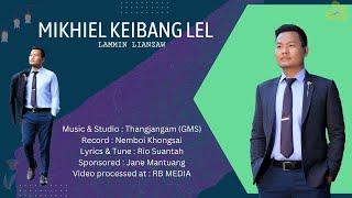 Mikhiel keibang lel || Lammin Lianzaw || Zo Gospel Song