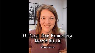 Breast pumping tips to get more milk