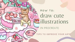 how to draw a cute/kawaii illustration on procreate/ipad  and tips on improving your art fast!