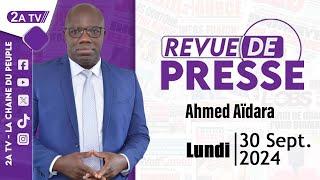 Revue de presse Ahmed Aïdara du Lundi 30 Septembre 2024