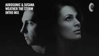 VOCAL TRANCE: Aurosonic & Susana - Weather The Storm (Extended Intro Mix) [RNM] + LYRICS