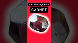 GARNET Crystal Message For You (Crystal Oracle Card Reading)