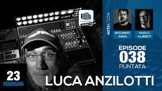 Music Talk 038 - 23/02/2021 - Guest: Luca Anzilotti