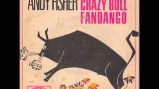 Andy Fisher - Crazy Bull Fandango