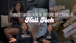 THINGS YOU SHOULD KNOW BEFORE BECOMING A NAIL TECH  + TIPS