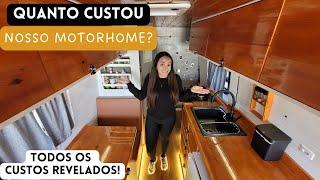 QUANTO GASTAMOS para CONSTRUIR nosso MOTORHOME? O valor total nos surpreendeu – T6 Ep31