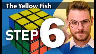 Easiest Solve for Rubik's Cube | Step 6 | Beginners Guide