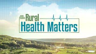 Rural Health Matters RFD broadcast on October 28, 2024