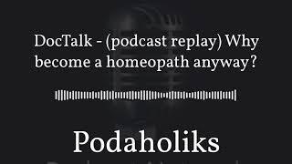 Here is a nice piece talking why become a homeopath!