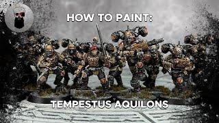 Contrast+ How to Paint: Tempestus Aquilons