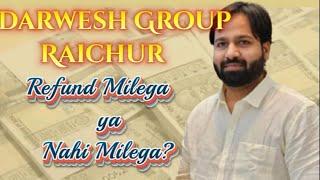 Darwesh Group ke Investors ko Refund Milega Ya Nahi Milega? | High Court Case ka Next Date kab?