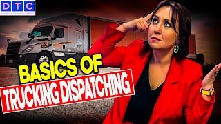 Basics of trucking dispatching