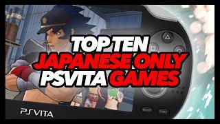 Top Ten Best Japanese Only PS Vita Games