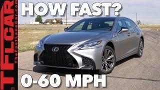 How Quick is the 2018 Lexus LS500 F Sport?