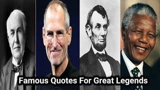 Famous Quotes For Great Legends ●Abraham Lincoln●Thomas A. Edison | part 2