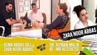 Zara Noor Abbas and Asma Abbas Gill MEETUP with DR Rizwan Malik at @MRAestheticsclinic | #trending