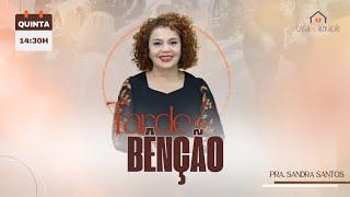 Pra. Sandra Santos | Tarde da Benção | 14/11/2024 | Igreja Casa de Adoração