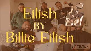 My Guy Friends Rate Eilish by Billie Eilish| CHI VISION