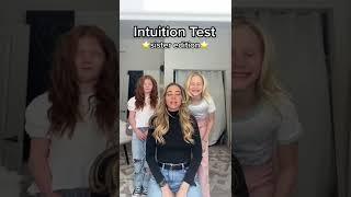 Sister Edition  #sisters #intutiontest #itsahardknocklife #notenoughnelsons #trending #shorts