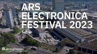 Ars Electronica Festival 2023 - Setup