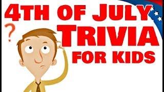 4th of July Trivia for Kids