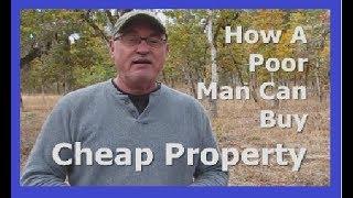 How A Poor Man Can Buy Cheap Property (Version A)