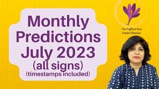 Monthly Predictions July 2023 - all signs | Mars Venus in Leo | Venus Retrograde