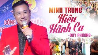 Minh Trung Kiêu Hãnh Ca - Duy Phường | Giọng Ca Doanh Nhân Khiến Nhiều Người Mê