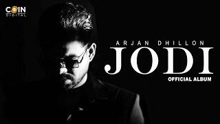 New Punjabi Song 2024 | Jodi (Full Album) Arjan Dhillon & Mxrci | Latest Punjabi Song 2024