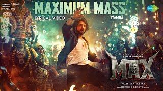 Maximum Mass (Tamil) - Lyrical | Max | Kichcha Sudeep | B Ajaneesh Loknath | Vijay Kartikeyaa