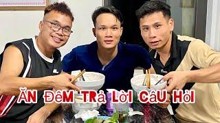 Ăn Đêm Trả Lời Câu Hỏi Của Fan Cùng Phương Hữu Ngọt Hưng Húp Hầu | Đình Hiếu Vlog