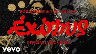 Bob Marley & The Wailers - Exodus (Lyric Video)