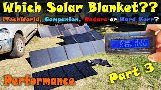 Part 3 - 200W Companion vs iTechWorld vs Hard Korr vs 160W Redarc Solar Blanket Review - Performance