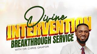 DIVINE INTERVENTION AND BREAKTHROUGH SERVICE WITH DR CHRIS OKAFOR || 15TH JUNE  2025