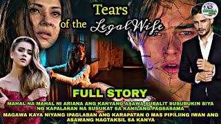 FULL STORY | TEARS OF THE LEGAL WIFE | ARIANA & NATHAN Love Drama Series