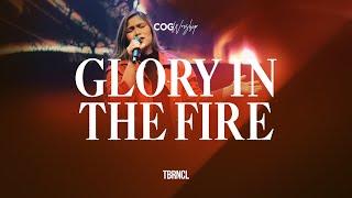 Glory In The Fire | Live at the Sanctuary | COG Worship