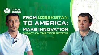 Bringing American Excellence to Uzbekistan: interview with MAAB Innovation