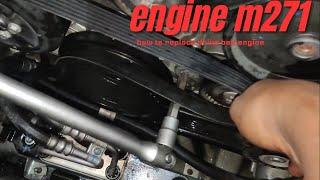 replace drive belt engine m271.mercedes benz m271 engine.#drivebelt