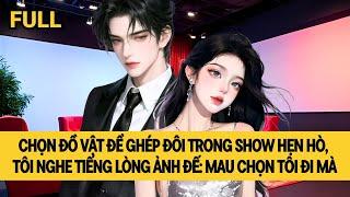 [FULL] TÔI NGHE ĐƯỢC TIẾNG LÒNG ẢNH ĐẾ LẠNH LÙNG