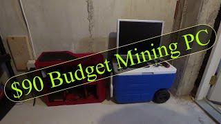 $90 Budget Mining PC