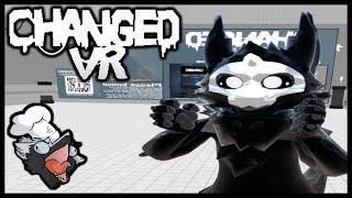 Changed in Virtual Reality? (VRChat) | ChangedVR (Part 1)