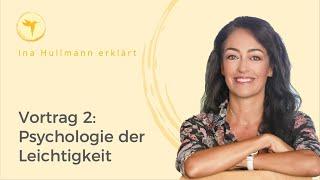 Vortrag 2: "Psychologie der Leichtigkeit und Hypnosystemisches Coaching"