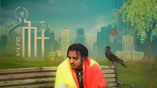 Hito-Radov leo tigrigna rap music (ሕቶ)