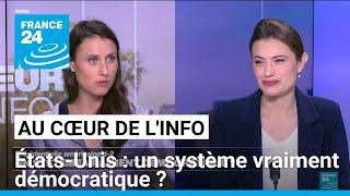 États-Unis : un système vraiment démocratique ? • FRANCE 24