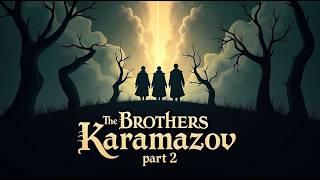 The Brothers Karamazov Audiobook Part 2 | Illustrated & Subtitled | Read Along | Fyodor Dostoevsky