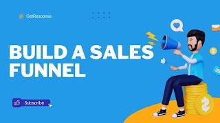 how to build a sales funnel from scratch. #GetResponse #Autofunnel