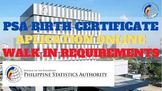 PSA Birth Certificate Application Online & Walk-in Requirements Philippine Statistics Authority FAQ