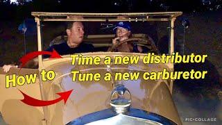 How to time a new distributor & tune a new carburetor on Ford Model A with @ModelA