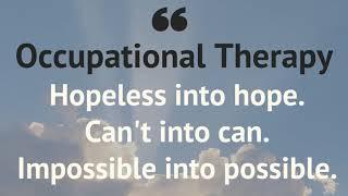 Occupational Therapy Anchored in Meaningful Everyday Activities